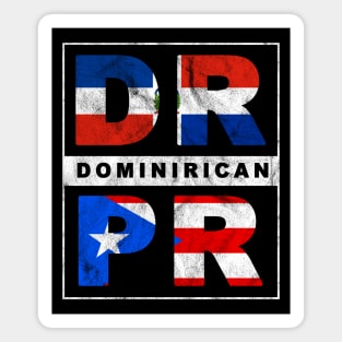 Dominirican Dominican Republic Puerto Rican Puerto Rico Boricua Dominicano Magnet